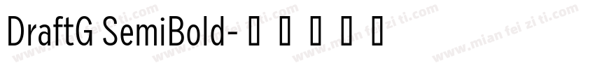 DraftG SemiBold字体转换